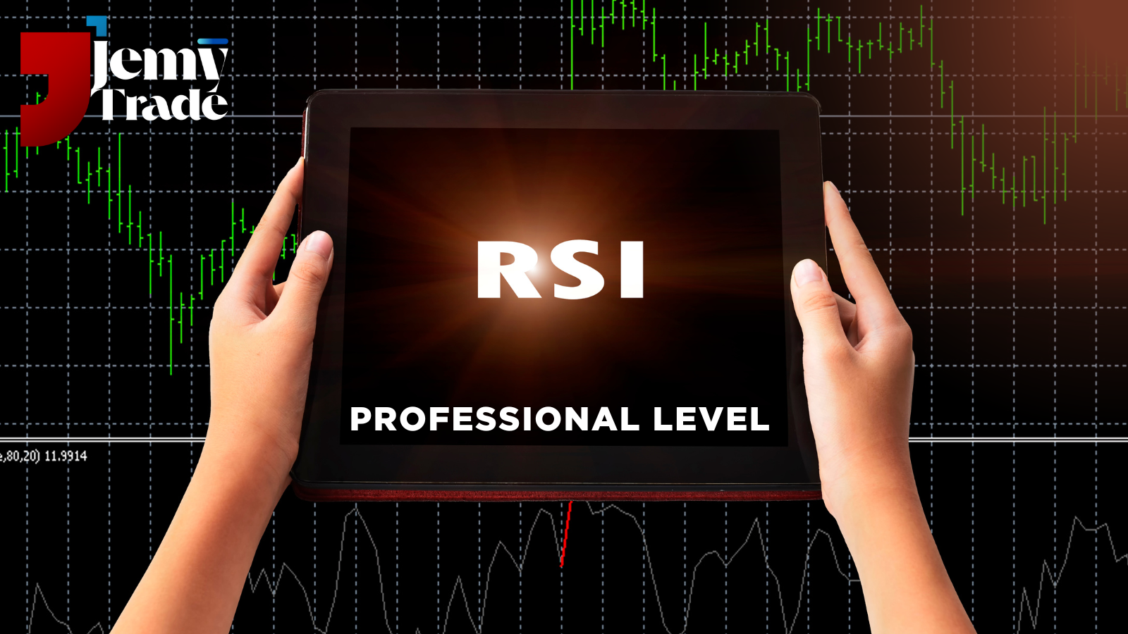 R.S.I دليلك الحقيقي لإحتراف التداول بمبدأ تشبع مؤشر القوة النسبية ( soon – قريباَ )